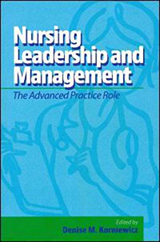 Stock image for Nursing Leadership and Management: The Advanced Practice Role for sale by ThriftBooks-Atlanta