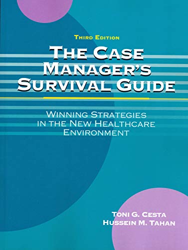 Imagen de archivo de The Case Manager s Survival Guide: Winning Strategies in the New Healthcare Environment - Third Edition a la venta por Big River Books