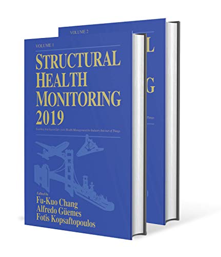 Beispielbild fr Structural Health Monitoring 2019: Enabling Intelligent Life-Cycle Health Management for Industry Internet of Things zum Verkauf von Revaluation Books