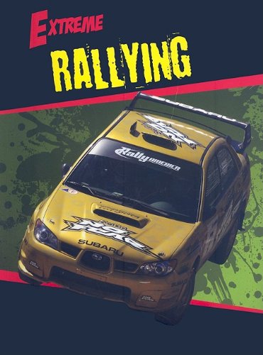 Stock image for Rallying (Extreme) [Paperback] [Nov 01, 2009] Tomljanovic, Tatiana for sale by Devils in the Detail Ltd