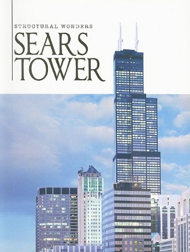 Imagen de archivo de Sears Tower (Structural Wonders) a la venta por Irish Booksellers