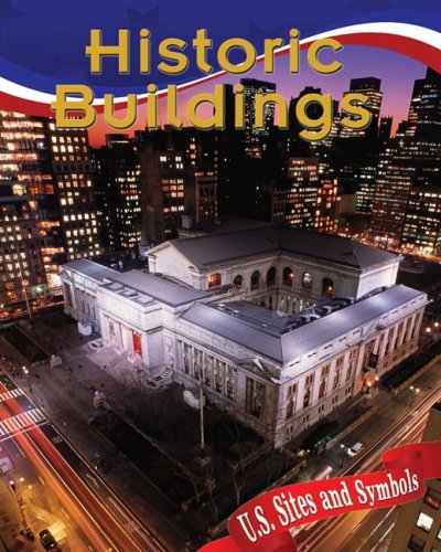 9781605961446: Historic Buildings (U.S. Sites and Symbols)