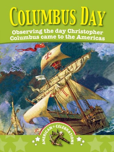 Beispielbild fr Columbus Day (American Celebrations) zum Verkauf von Hay-on-Wye Booksellers