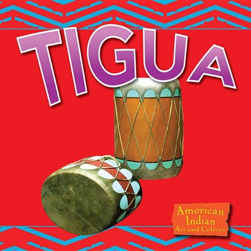 Stock image for Tigua (American Indian Art and Culture) for sale by Irish Booksellers