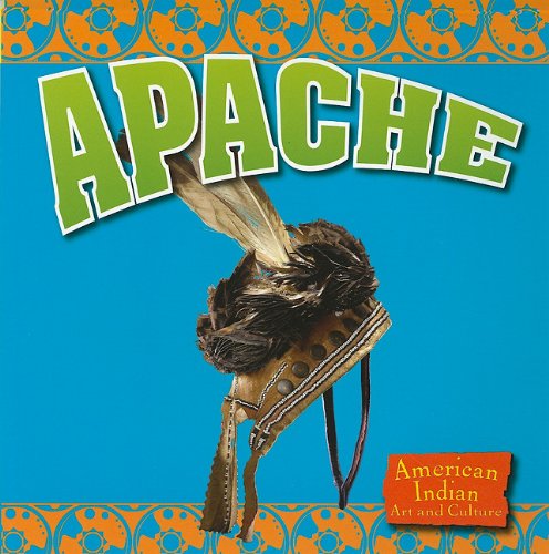 Imagen de archivo de Apache (American Indian Art and Culture) a la venta por Irish Booksellers