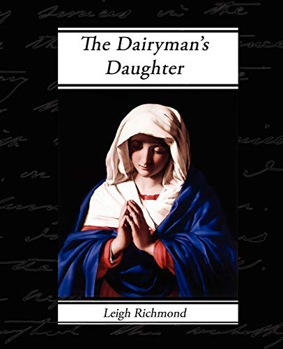 Imagen de archivo de The Dairyman's Daughter a la venta por Readers Cove Used Books & Gallery