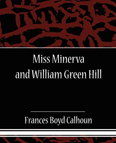 Stock image for Miss Minerva and William Green Hill for sale by Chiron Media