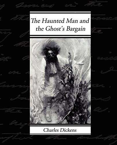 Beispielbild fr The Haunted Man and the Ghost's Bargain zum Verkauf von Chiron Media