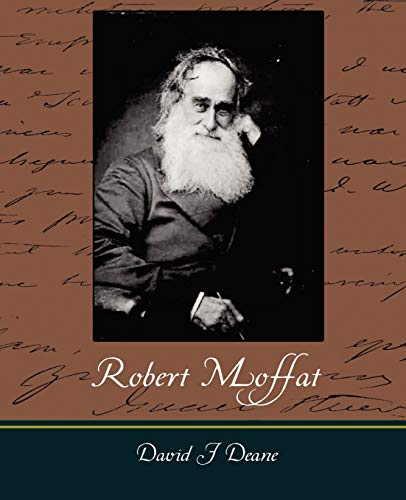 9781605973531: Robert Moffat - The Missionary Hero of Kuruman