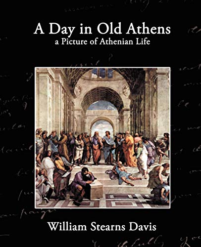Beispielbild fr A Day in Old Athens zum Verkauf von Chiron Media