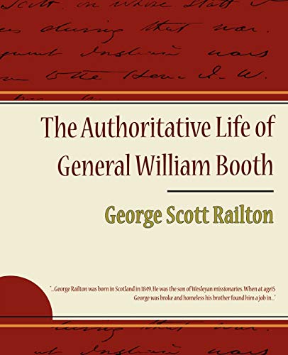 Stock image for The Authoritative Life of General William Booth for sale by Lucky's Textbooks