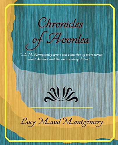 Stock image for Chronicles of Avonlea for sale by Chiron Media