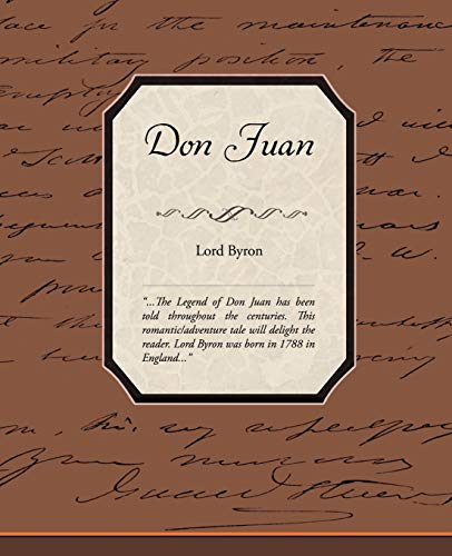 Don Juan (9781605974439) by Byron 1788-, Lord George Gordon