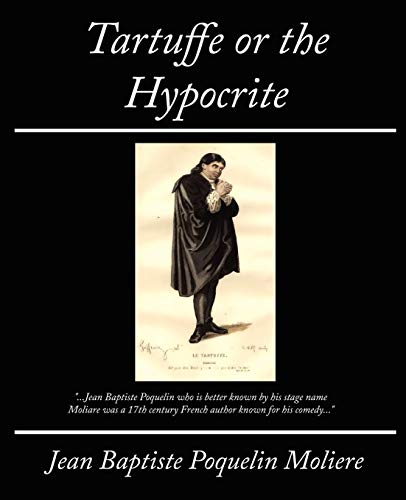 Stock image for Tartuffe or the Hypocrite for sale by Chiron Media