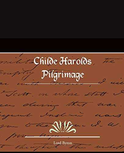 Childe Harolds Pilgrimage (9781605975719) by Byron, Lord George Gordon