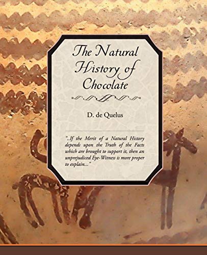 Stock image for The Natural History of Chocolate for sale by BookShop4U