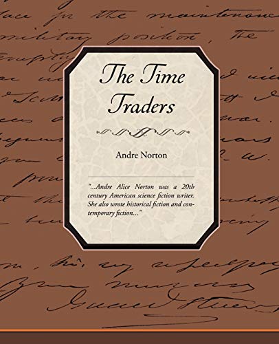 Beispielbild fr The Time Traders zum Verkauf von Better World Books