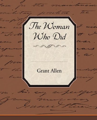 The Woman Who Did (9781605977102) by Allen, Grant