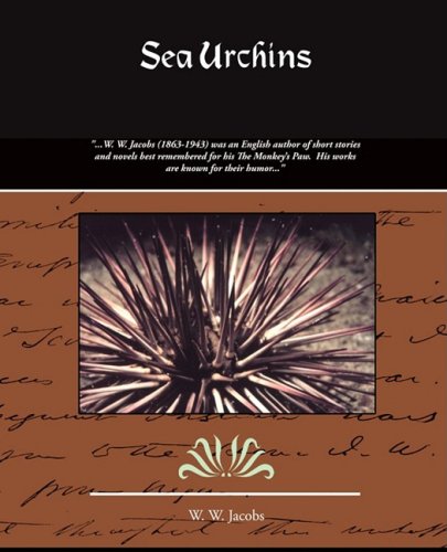 Sea Urchins (9781605977621) by Jacobs, W. W.