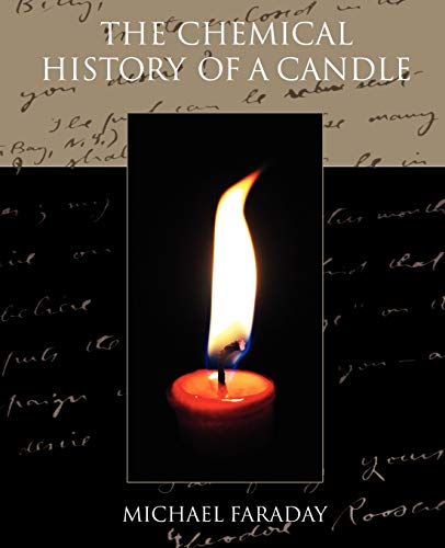 Imagen de archivo de The Chemical History of a Candle a la venta por Russell Books