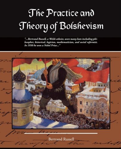 The Practice and Theory of Bolshevism (9781605979601) by Russell, Bertrand