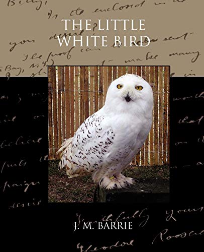 The Little White Bird (9781605979830) by Barrie, James Matthew