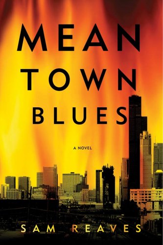 9781605980034: Mean Town Blues: A Novel of Crime