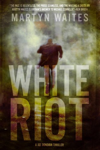 Stock image for White Riot (Joe Donovan Thrillers) for sale by Ebooksweb