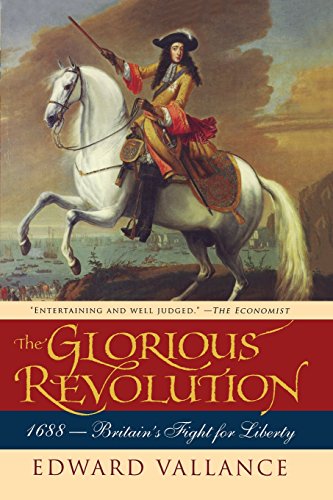 Imagen de archivo de The Glorious Revolution : 1688: Britains Fight for Liberty a la venta por Better World Books: West