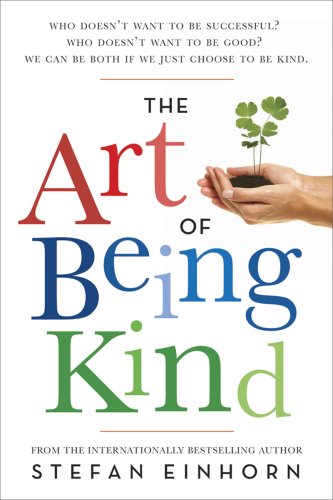 Beispielbild fr The Art of Being Kind zum Verkauf von Bookmans