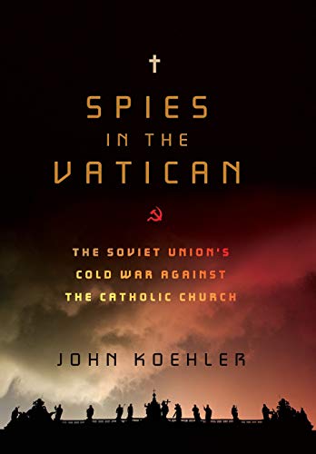 Beispielbild fr Spies in the Vatican zum Verkauf von Better World Books