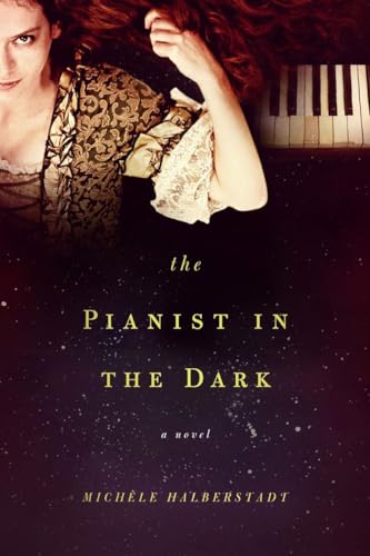 Beispielbild fr The pianist in the dark zum Verkauf von Hammer Mountain Book Halls, ABAA