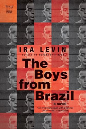 Beispielbild fr The Boys from Brazil: A Novel (Pegasus Classics) zum Verkauf von HPB-Diamond