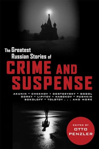 9781605981352: The Greatest Russian Stories of Crime and Suspense