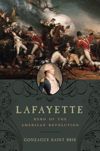 Beispielbild fr Lafayette: Hero of the American Revolution zum Verkauf von ThriftBooks-Atlanta
