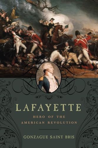 Stock image for Lafayette: Hero of the American Revolution for sale by ThriftBooks-Atlanta