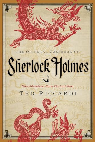 Beispielbild fr The Oriental Casebook of Sherlock Holmes: Nine Adventures from the Lost Years (Pegasus Crime (Paperback)) zum Verkauf von Wonder Book