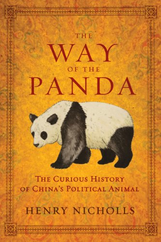 Stock image for Way of the Panda : The Curious History of China's Political Animal for sale by Better World Books