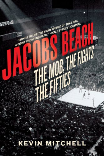Stock image for Jacobs Beach: The Mob, the Fights, the Fifties for sale by SecondSale