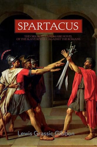 

Spartacus [Paperback] Gibbon, Lewis Grassic