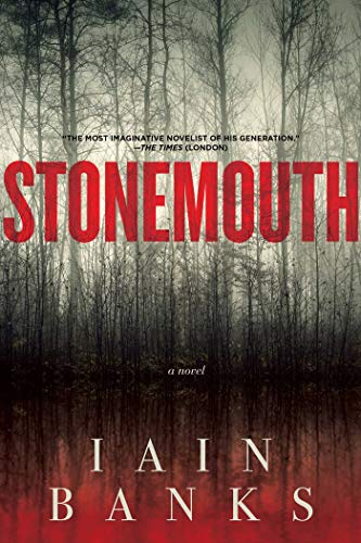 9781605983820: Stonemouth: A Novel