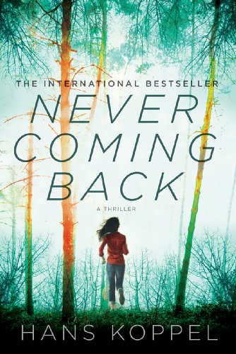 9781605983912: Never Coming Back: A Novel