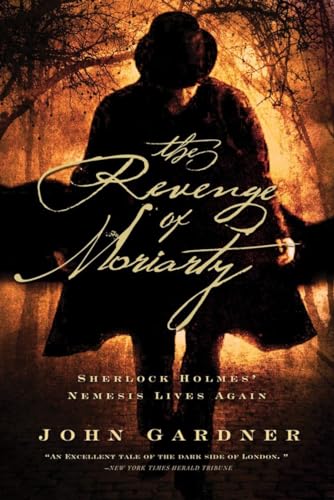 Stock image for Revenge of Moriarty : Sherlock Holmes' Nemsis Lives Again for sale by Better World Books