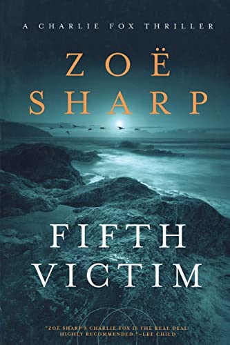 Stock image for Fifth Victim: A Charlie Fox Thriller for sale by Bookmonger.Ltd