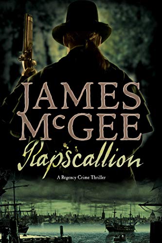 9781605984278: Rapscallion (Regency Crime Thriller)