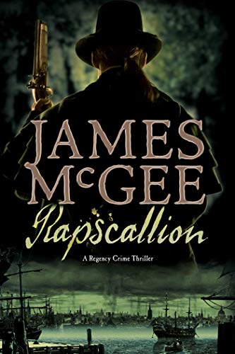 Stock image for Rapscallion (Regency Crime Thriller) for sale by Bellwetherbooks