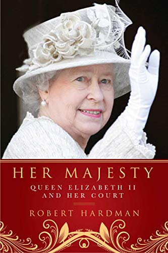 Stock image for Her Majesty: Queen Elizabeth II and Her Court for sale by ThriftBooks-Atlanta