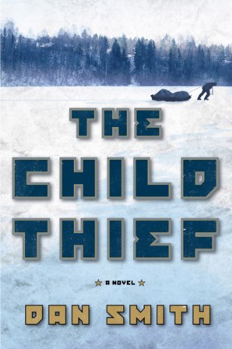 9781605984407: The Child Thief: A Novel