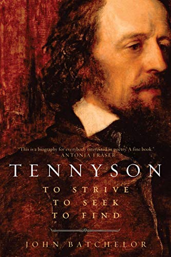 Stock image for Tennyson : To Strike, to Seek, to Find for sale by Better World Books: West