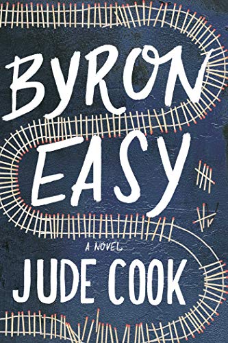 9781605984919: Byron Easy – A Novel